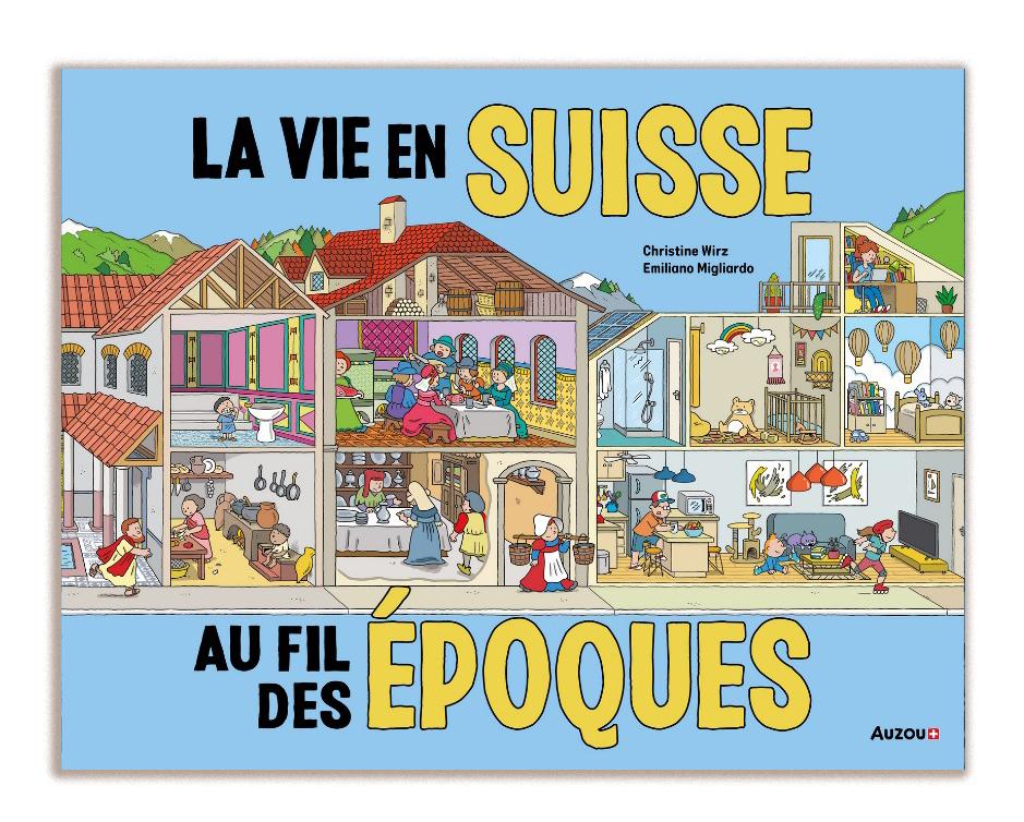 La vie en Suisse au fil des époques